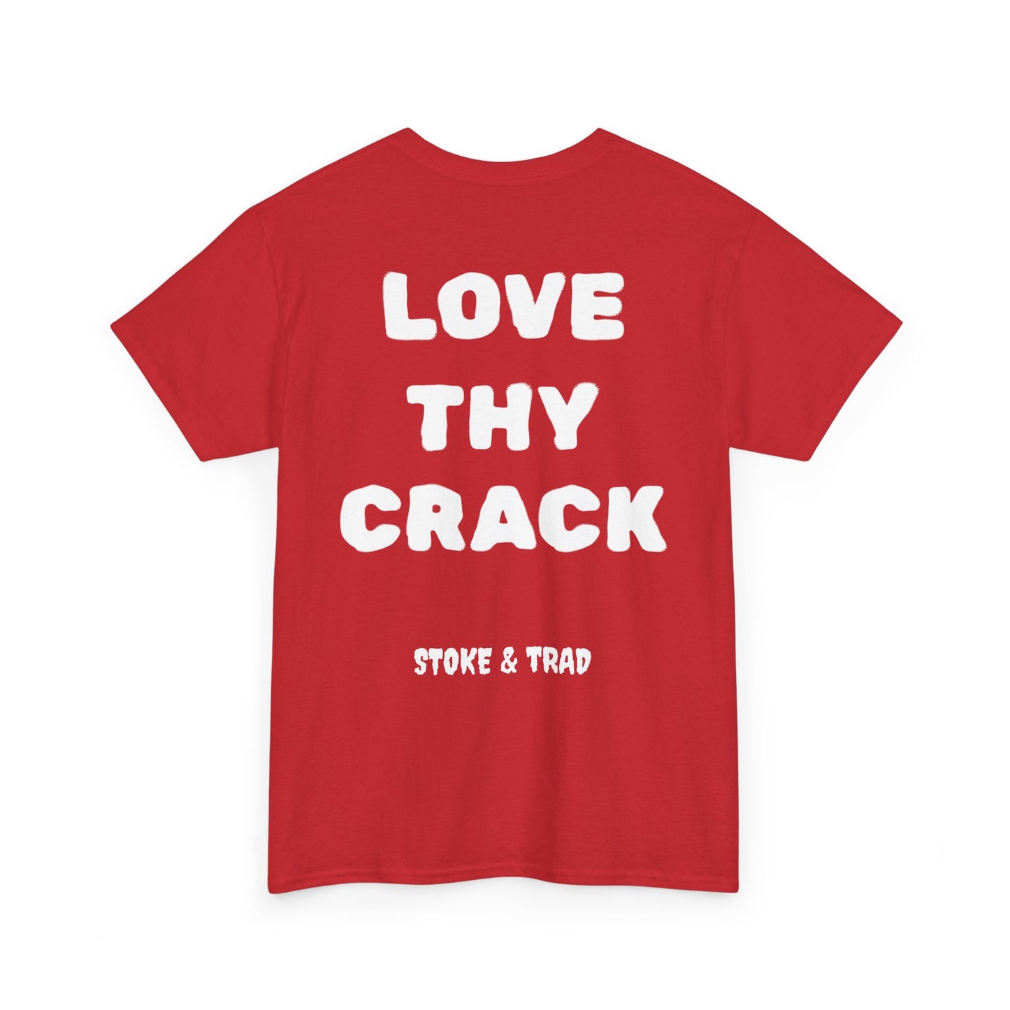 Love Thy Crack| Rock Climbing Shirt Stoke & Trad
