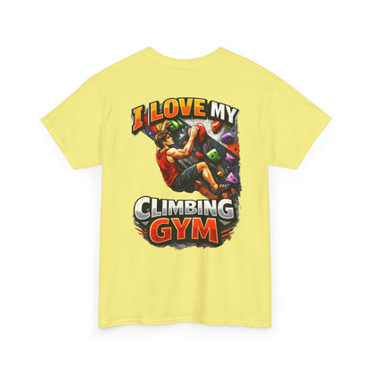 I Love My Climbing Gym| Rock Climbing Shirt Stoke & Trad
