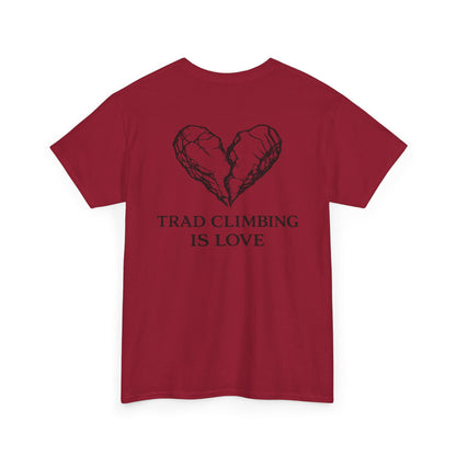 Trad Climbing is Love| Rock Climbing Shirt Stoke & Trad