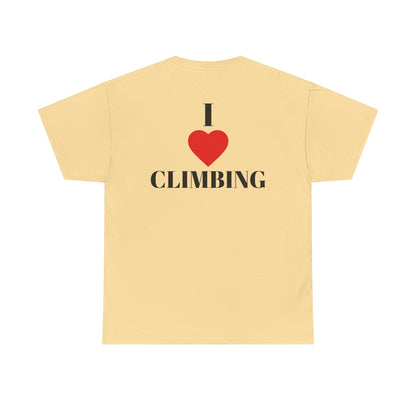 I Love Climbing| Rock Climbing Shirt Stoke & Trad