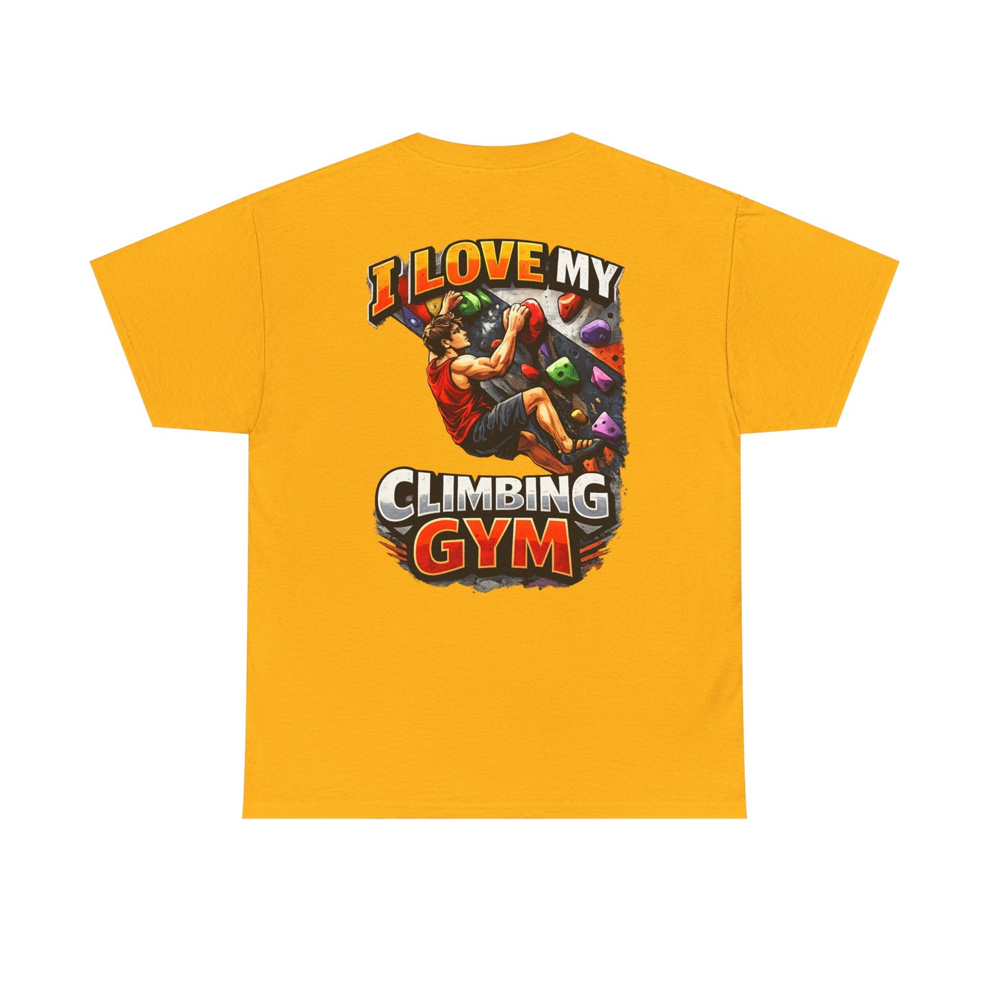 I Love My Climbing Gym| Rock Climbing Shirt Stoke & Trad