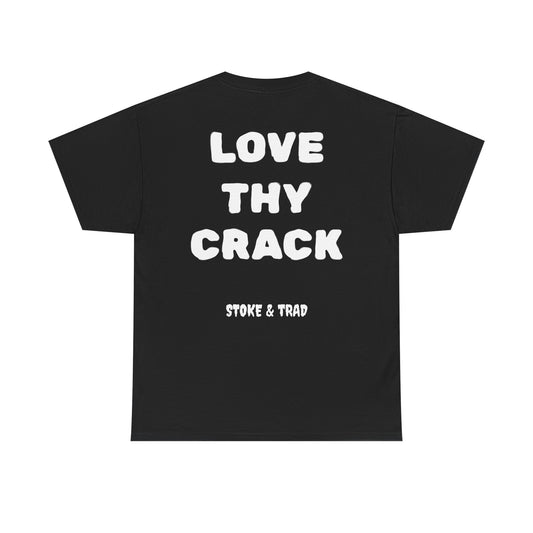 Love Thy Crack| Rock Climbing Shirt Stoke & Trad