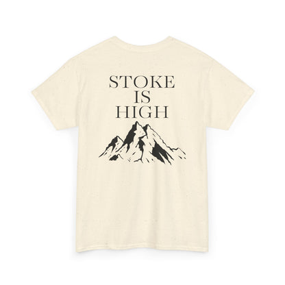 Stoke is High| Rock Climbing Shirt Stoke & Trad