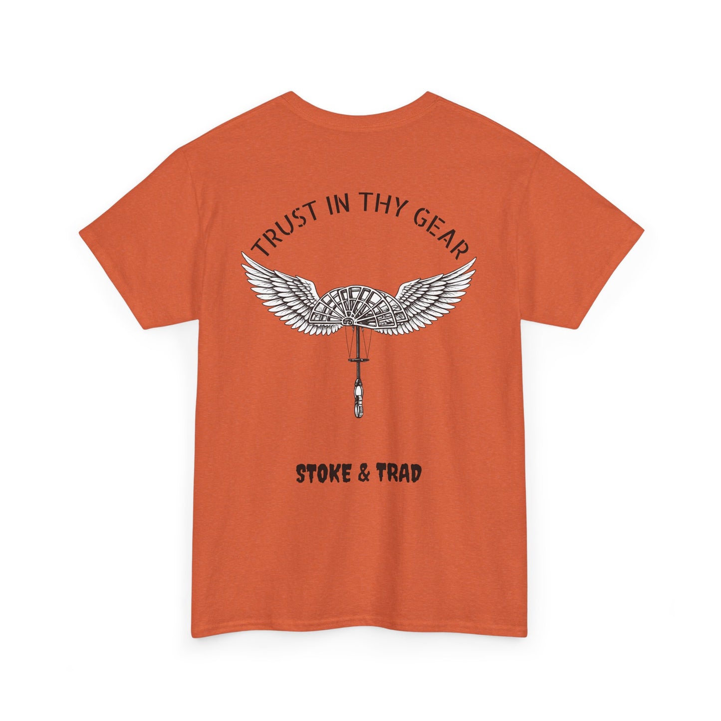 Trust In Thy Gear| Rock Climbing Shirt Stoke & Trad