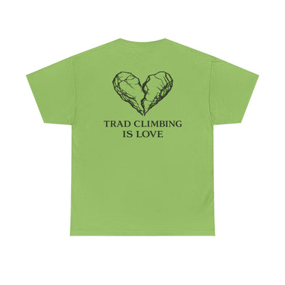Trad Climbing is Love| Rock Climbing Shirt Stoke & Trad