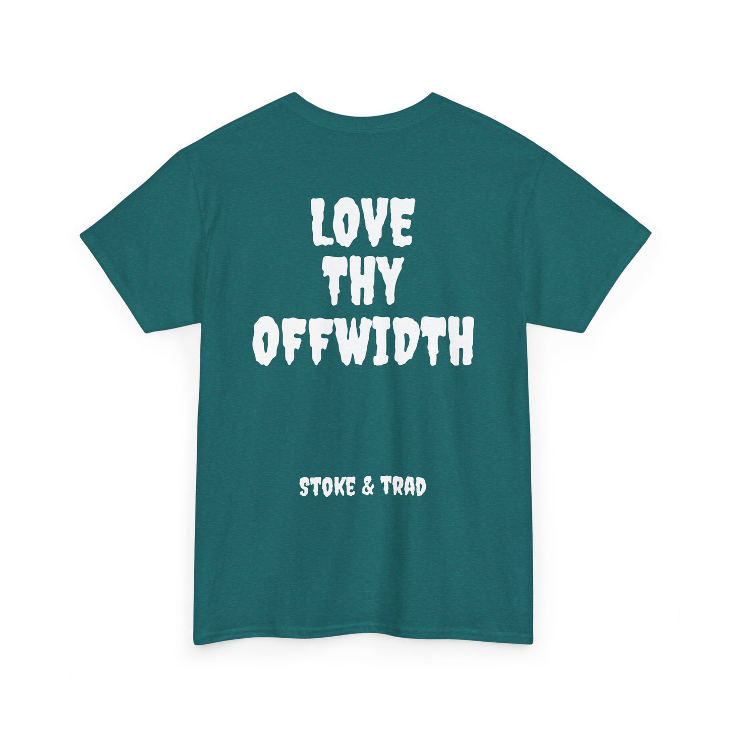 Love Thy Offwidth| Rock Climbing Shirt Stoke & Trad