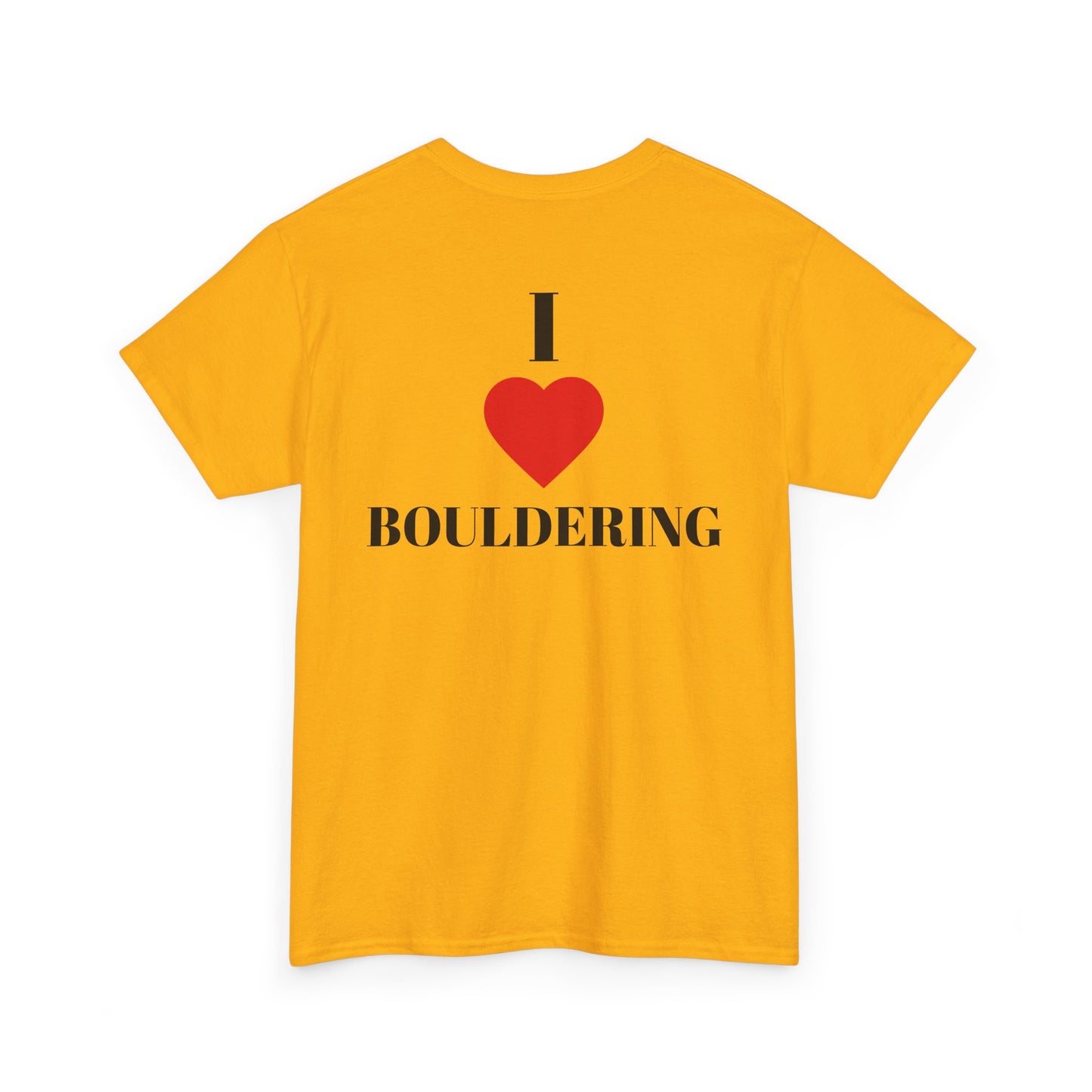 I Love Bouldering| Rock Climbing Shirt Stoke & Trad