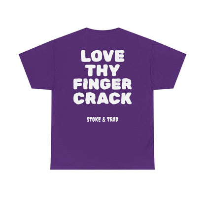 Love Thy Finger Crack| Rock Climbing Shirt Stoke & Trad