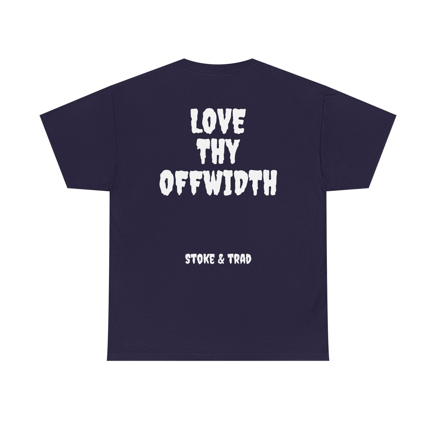 Love Thy Offwidth| Rock Climbing Shirt Stoke & Trad
