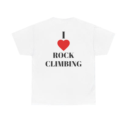 I Love Rock Climbing| Rock Climbing Shirt Stoke & Trad