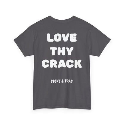 Love Thy Crack| Rock Climbing Shirt Stoke & Trad