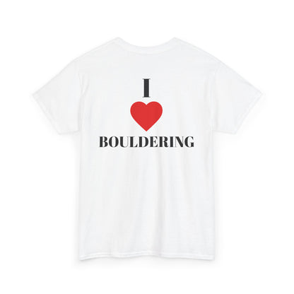 I Love Bouldering| Rock Climbing Shirt Stoke & Trad