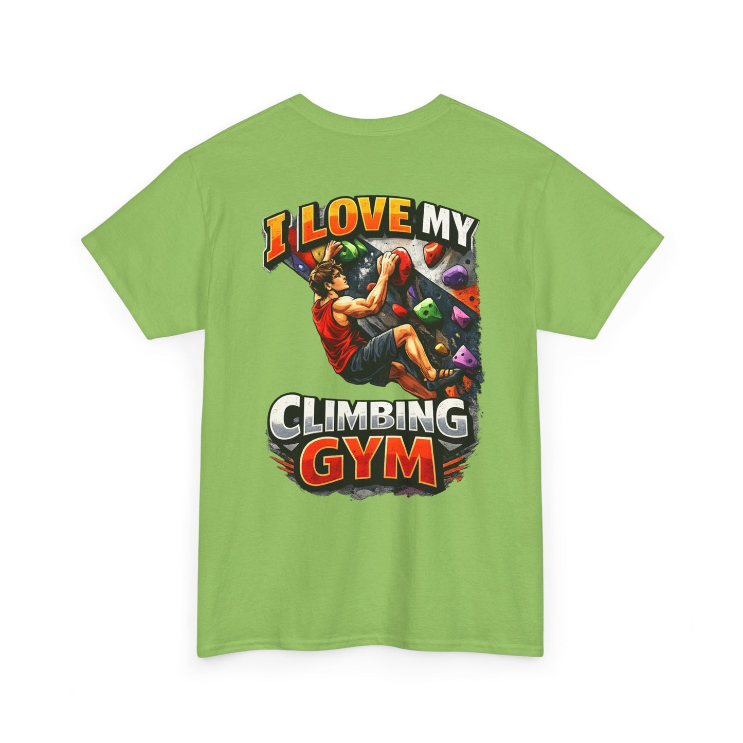 I Love My Climbing Gym| Rock Climbing Shirt Stoke & Trad