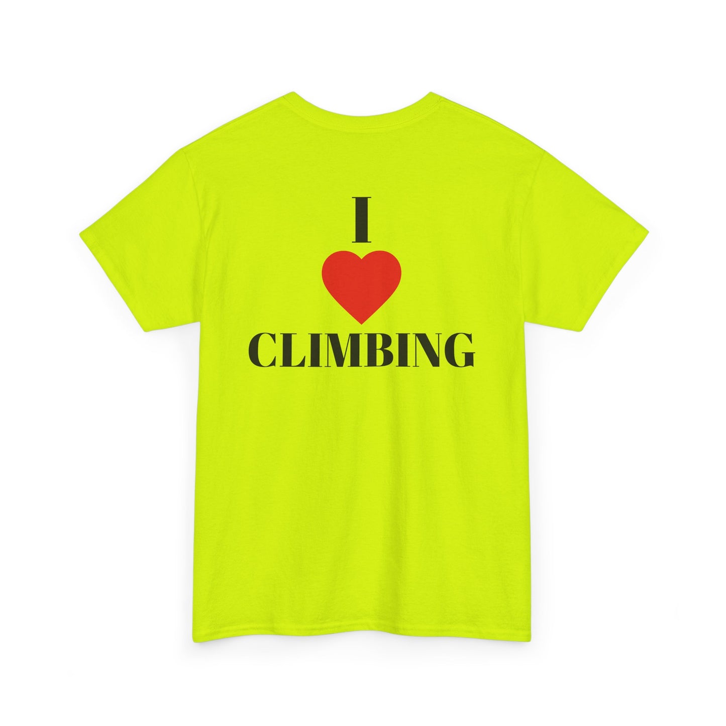 I Love Climbing| Rock Climbing Shirt Stoke & Trad