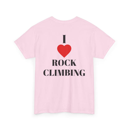 I Love Rock Climbing| Rock Climbing Shirt Stoke & Trad