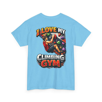 I Love My Climbing Gym| Rock Climbing Shirt Stoke & Trad