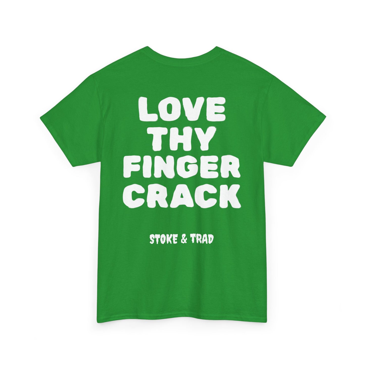 Love Thy Finger Crack| Rock Climbing Shirt Stoke & Trad