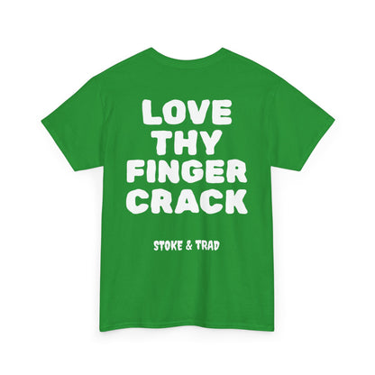 Love Thy Finger Crack| Rock Climbing Shirt Stoke & Trad