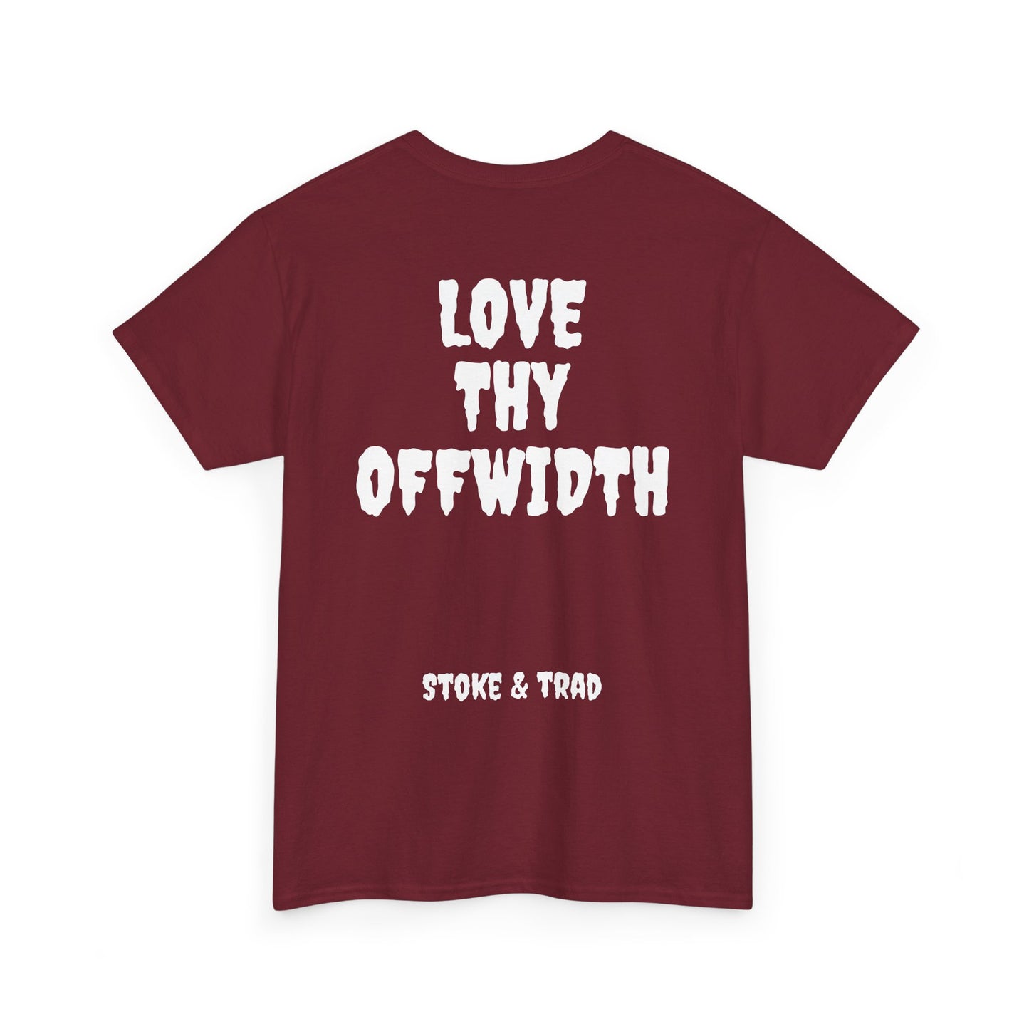 Love Thy Offwidth| Rock Climbing Shirt Stoke & Trad