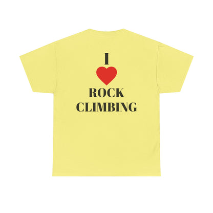 I Love Rock Climbing| Rock Climbing Shirt Stoke & Trad