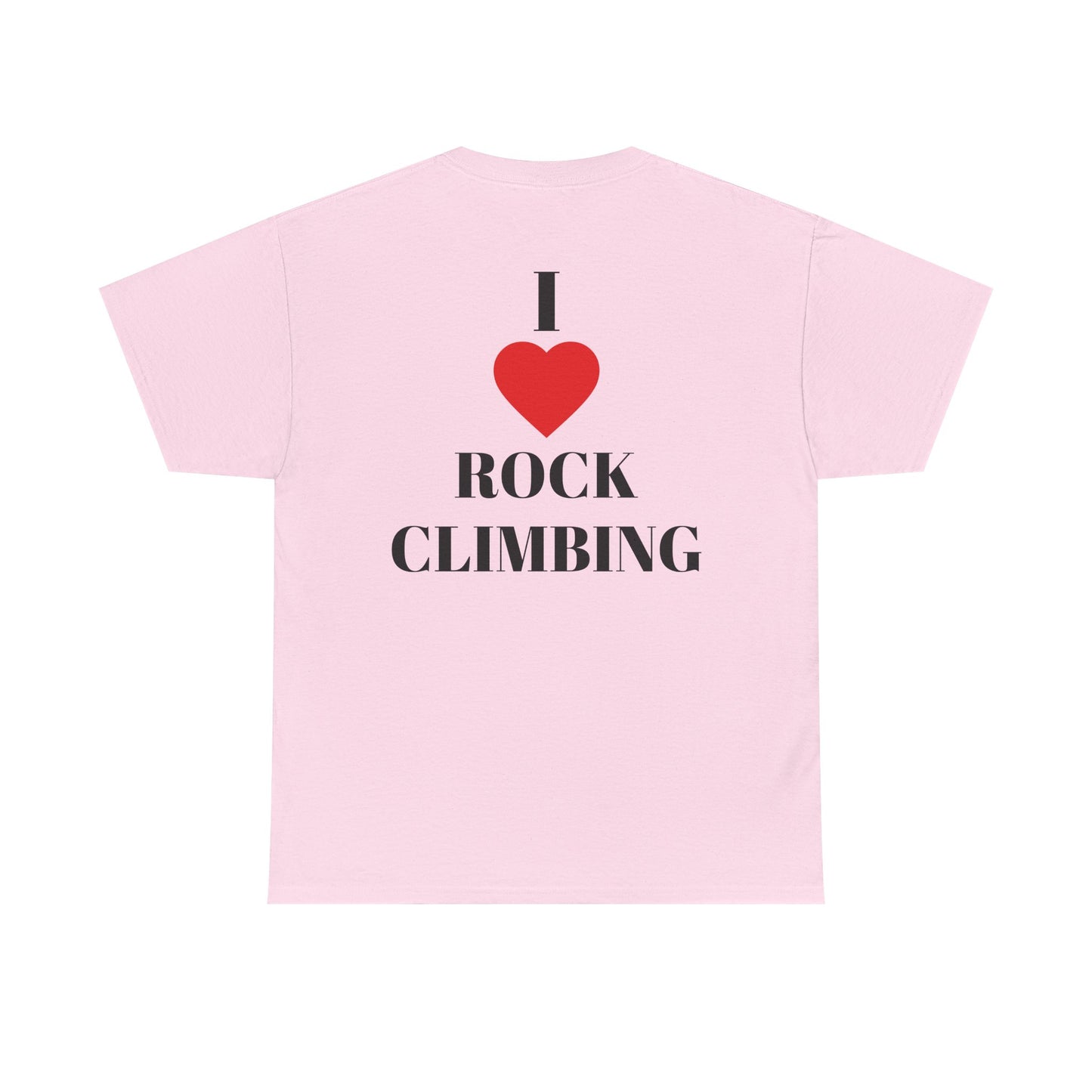 I Love Rock Climbing| Rock Climbing Shirt Stoke & Trad