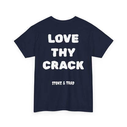 Love Thy Crack| Rock Climbing Shirt Stoke & Trad