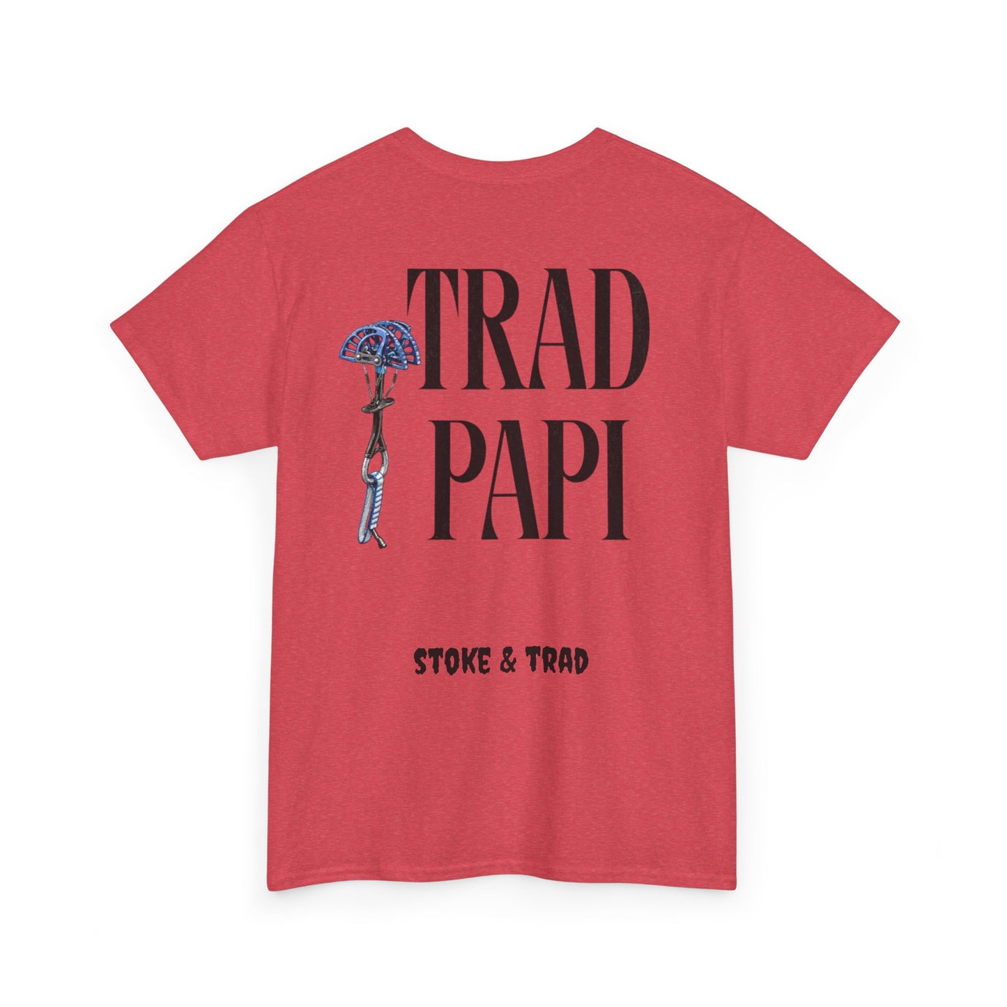 Trad Papi| Rock Climbing Shirt Stoke & Trad