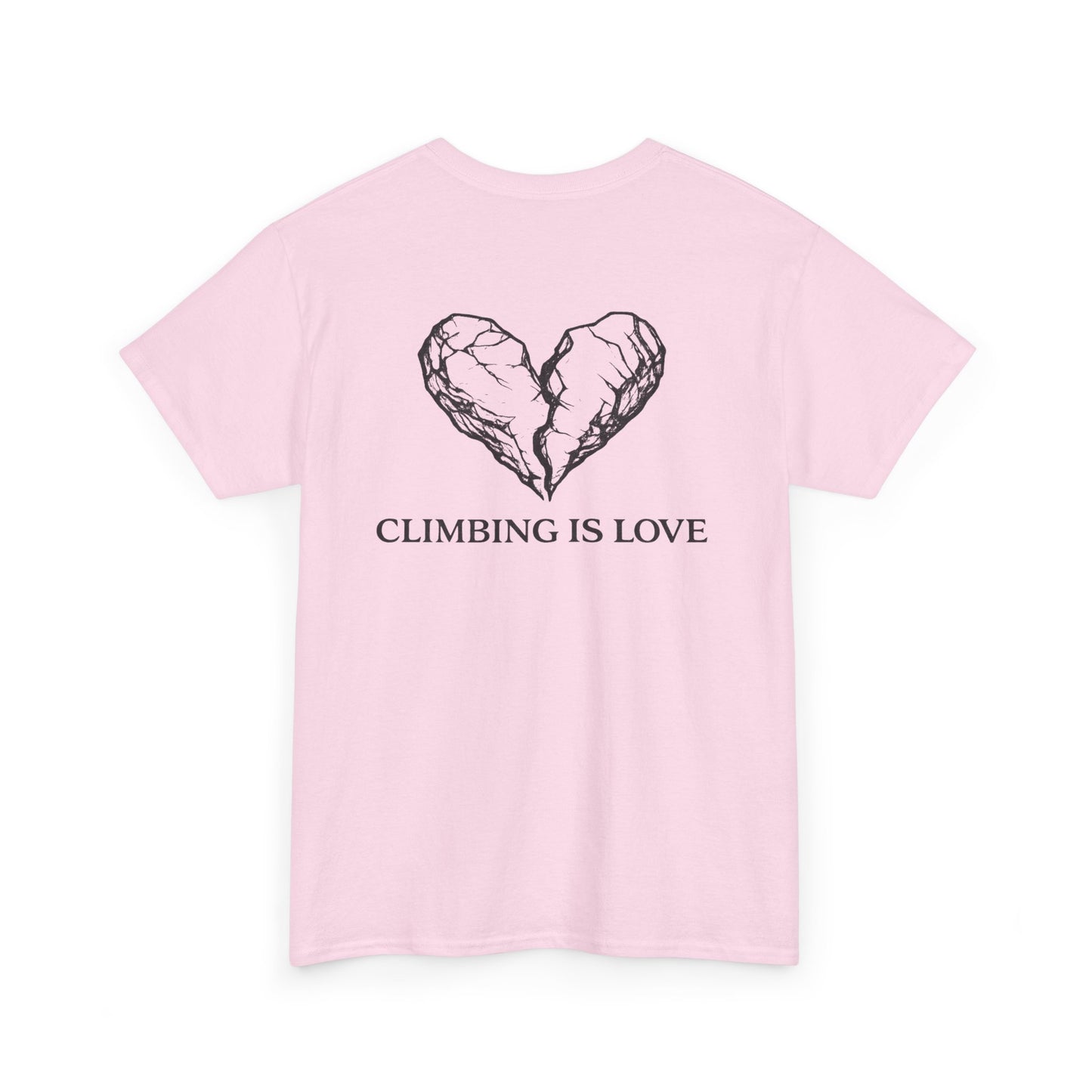Climbing Is Love| Rock Climbing Shirt Stoke & Trad