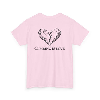 Climbing Is Love| Rock Climbing Shirt Stoke & Trad