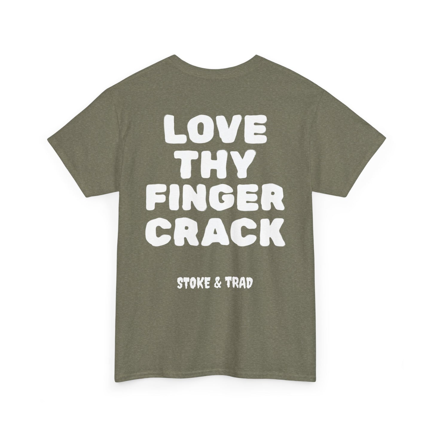 Love Thy Finger Crack| Rock Climbing Shirt Stoke & Trad