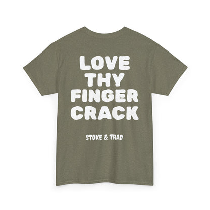 Love Thy Finger Crack| Rock Climbing Shirt Stoke & Trad